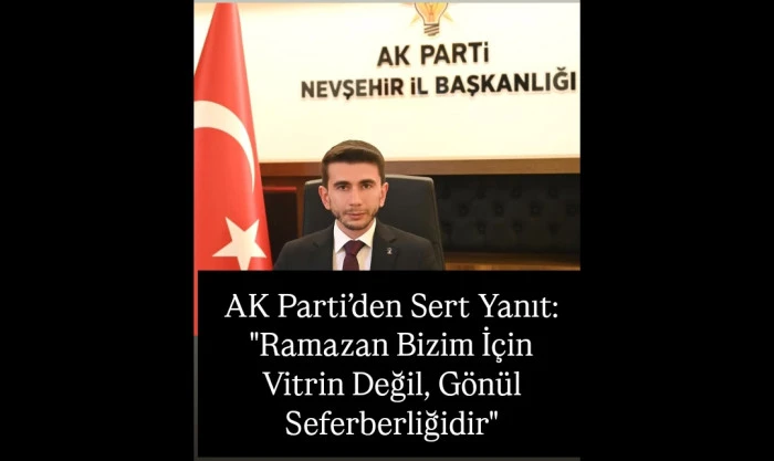 AK Parti&rsquo;den Sert Yanıt: "Ramazan Bizim İ&ccedil;in Vitrin Değil, G&ouml;n&uuml;l Seferberliğidir"