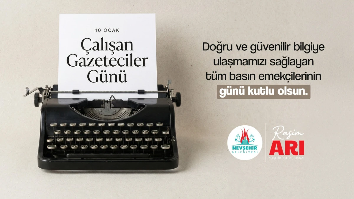 Belediye Başkanı Rasim Arı&rsquo;dan Gazeteciler G&uuml;n&uuml; Mesajı