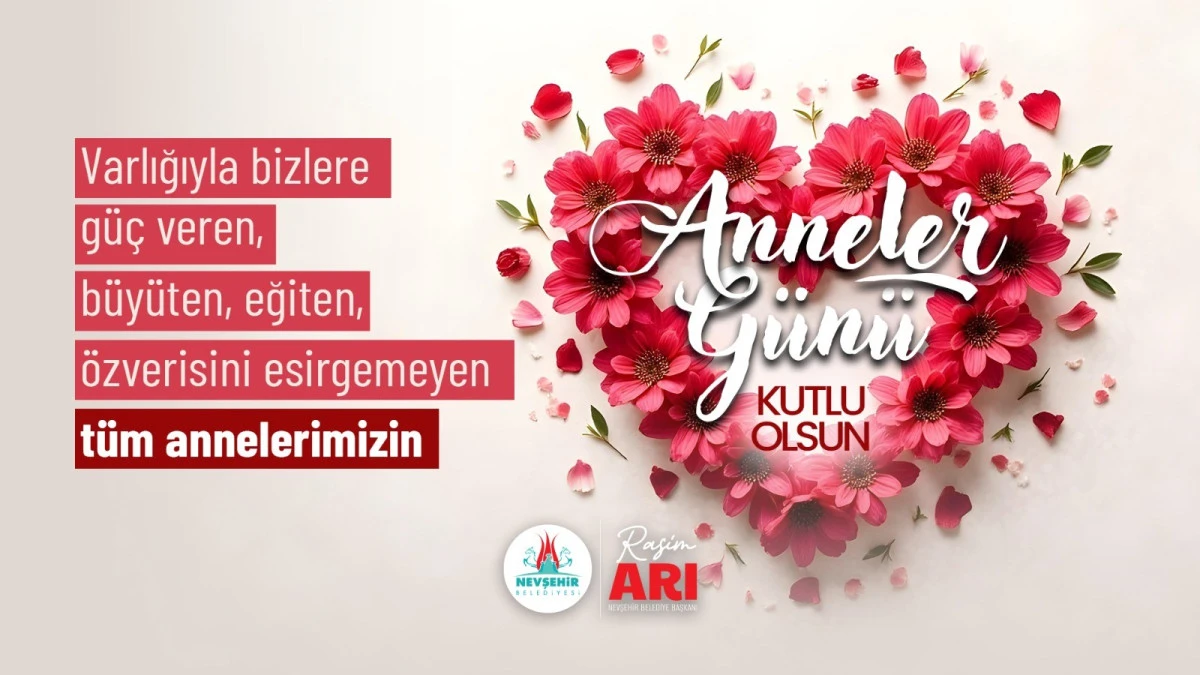 Belediye Başkanı Rasim Arı'nın Anneler Günü Mesajı