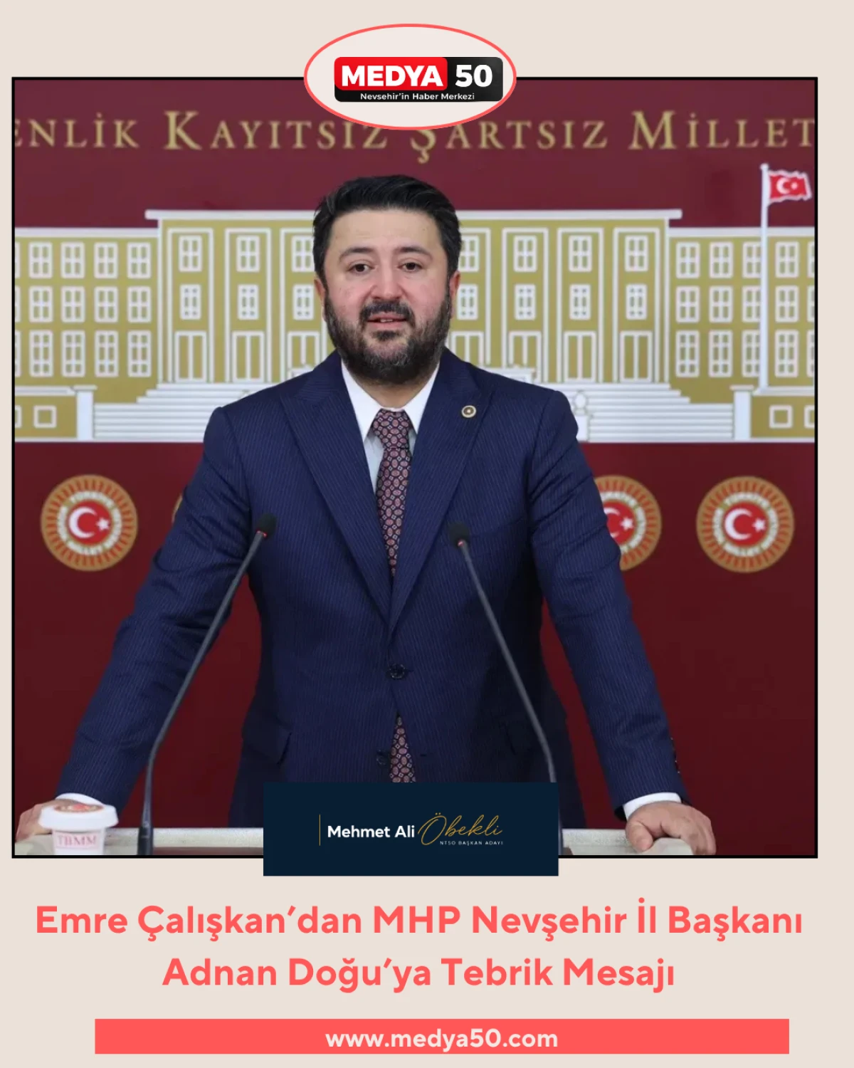 Emre &Ccedil;alışkan&rsquo;dan MHP Nevşehir İl Başkanı Adnan Doğu&rsquo;ya Tebrik Mesajı