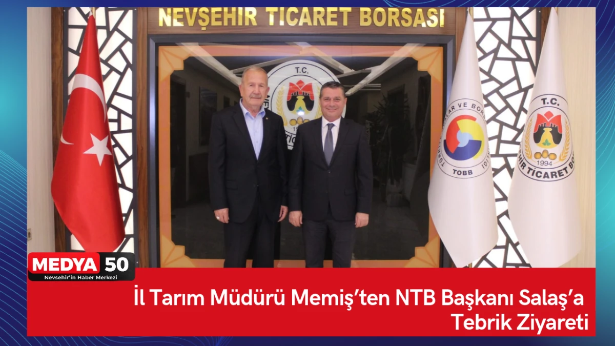İl Tarım M&uuml;d&uuml;r&uuml; Memiş&rsquo;ten NTB Başkanı Salaş&rsquo;a Tebrik Ziyareti