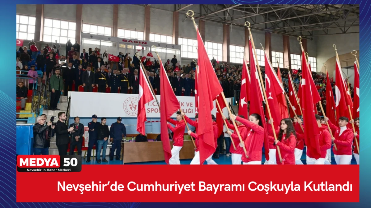 Nevşehir&rsquo;de Cumhuriyet Bayramı Coşkuyla Kutlandı
