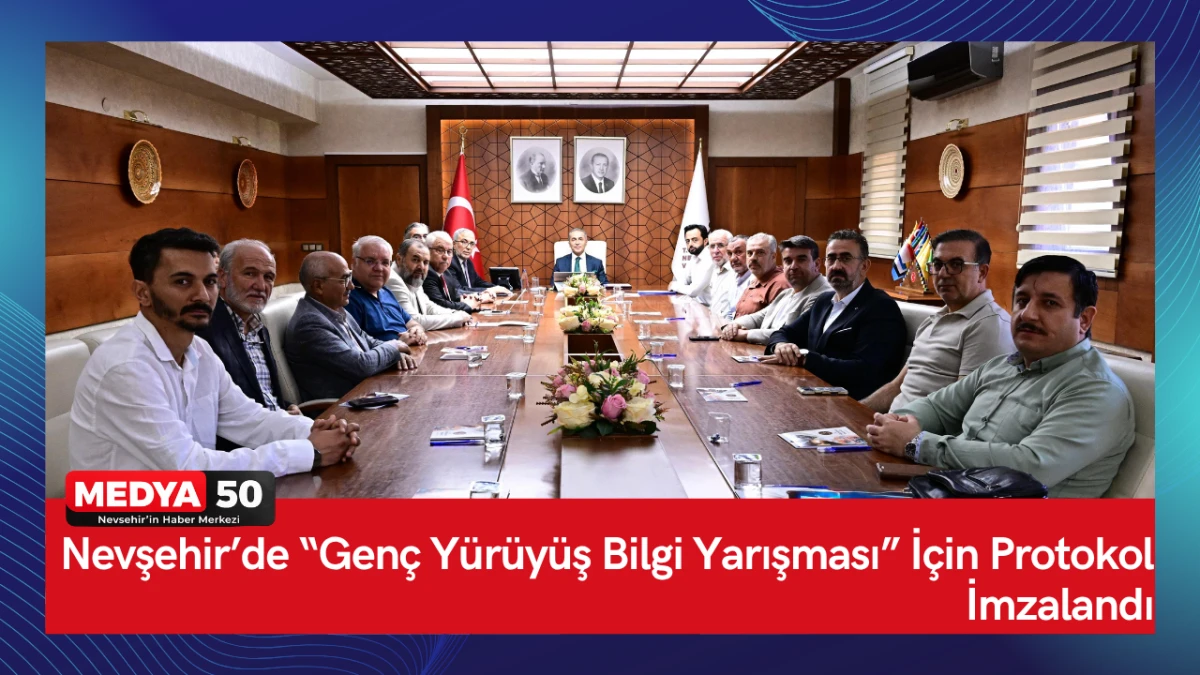 Nevşehir&rsquo;de &ldquo;Gen&ccedil; Y&uuml;r&uuml;y&uuml;ş Bilgi Yarışması&rdquo; İ&ccedil;in Protokol İmzalandı
