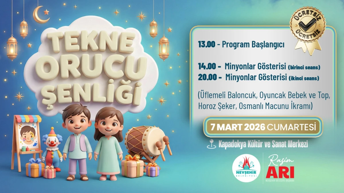 Nevşehir&rsquo;de Tekne Orucu Şenliği ve M&uuml;zikal Tiyatro D&uuml;zenlenecek