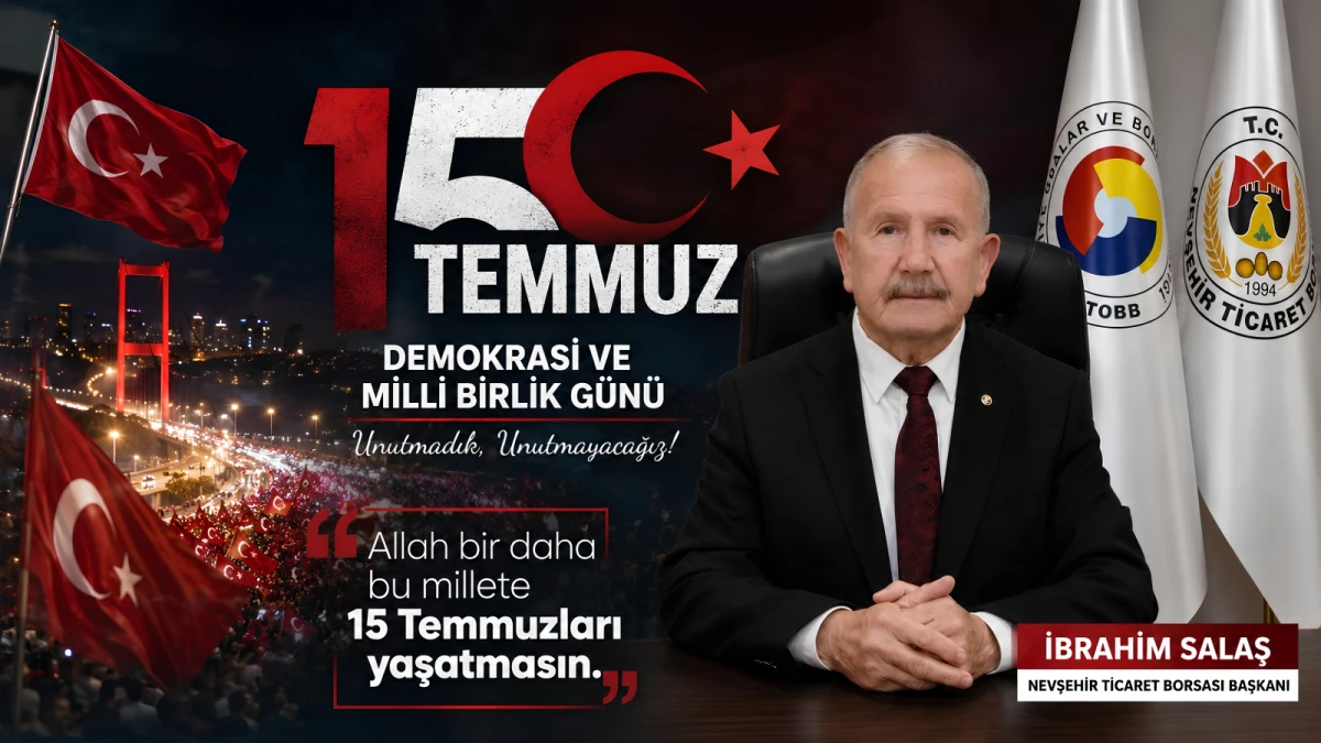 NTB Başkanı Salaş: "15 Temmuz'u Unutmayacağız, Unutturmayacağız"