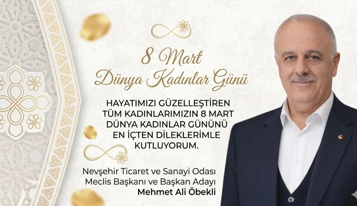 &Ouml;bekli: "Kadın Eli Değen Ekonomi, Daha G&uuml;&ccedil;l&uuml; Bir Nevşehir Demektir"