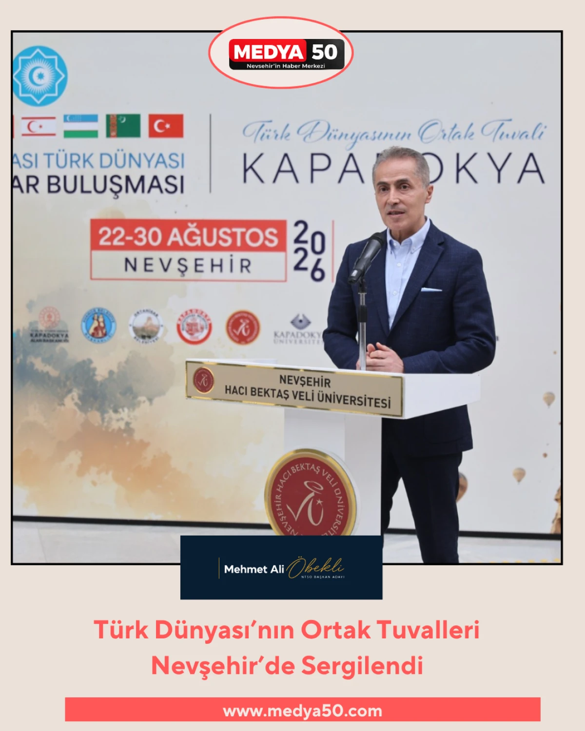 T&uuml;rk D&uuml;nyası&rsquo;nın Ortak Tuvalleri Nevşehir&rsquo;de Sergilendi